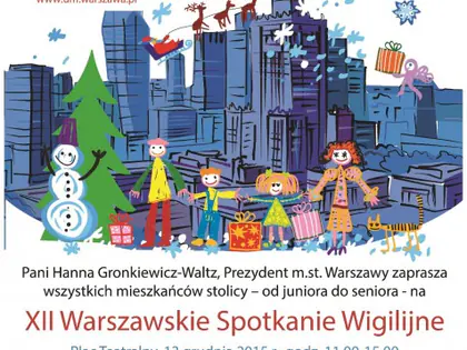 Plakat XII Warszawskiego Spotkania Wigilijnego, Plac Teatralny, 13 grudnia 2015 r., godz. 11.00–15.00, z rysunkiem Pałacu Kultury i dzieci